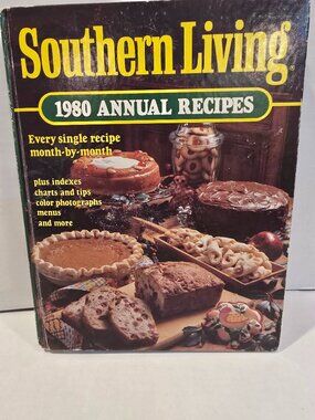 Cookbook Southern Living 1980 Annual Recipes Hardcover Illustrated 340 pps 198